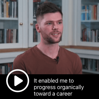 It enabled me to progress organically toward a career
